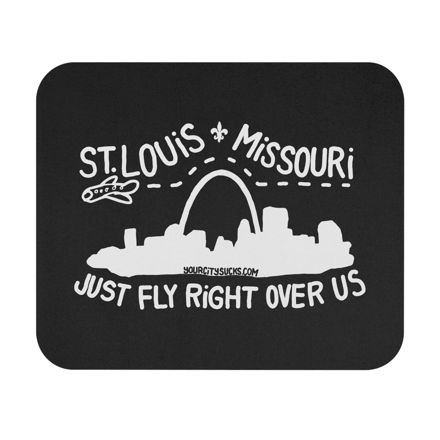 St Louis Sucks Mousepad