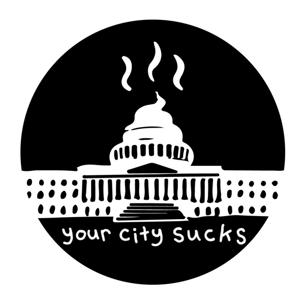 yourcitysucks